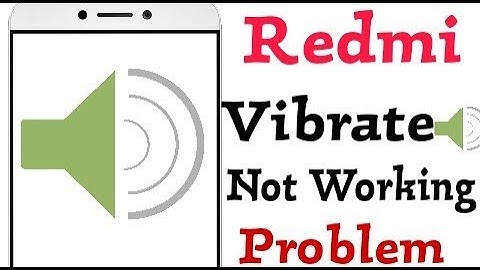 How To Fix Redmi || Vibration Not Working Problem Solve