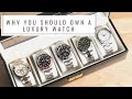 3 Reasons Why You Should Own A Luxury Watch