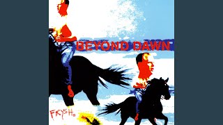 Watch Beyond Dawn The Beyond Brain video