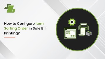 How to Configure Item Sorting Order in Sale Bill Printing?