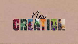 11 am Service: New Creation