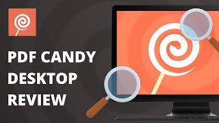 PDF Candy Desktop: Overview, Tips and Tricks screenshot 1