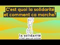 Cest quoi la solidarit et comment ca marche