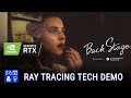 Back stage ray tracing tech demo created by luminous productions