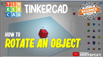 TinkerCAD How To Rotate An Object