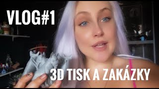 LUĎAN VLOG#vlog1 3D TISK A ZAKÁZKY / POSTPROCESSING