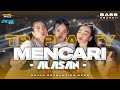 Dj mencari alasan style paradise bass ngukk mcsb production