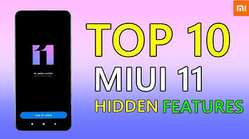 Top 10 MIUI Hidden Features & Settings | MIUI 11 Hidden Features