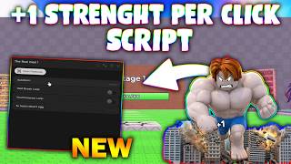 *NEW* +1 Strength Per Click Script (PASTEBIN 2026) ( AUTO FARM )