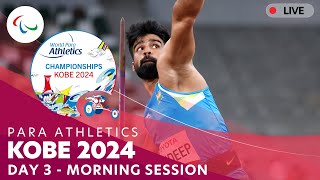 Para Athletics | Kobe 2024 - Day 3 Morning Session | World Championships