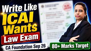 CA Foundation Law Sep 2026 | 80+ Marks Secret | Law Answer Writing Mistakes | Law Important Topics