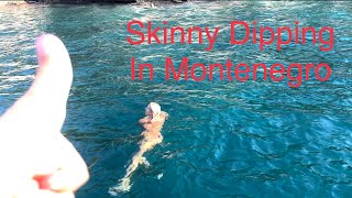 Episode 151- Skinny Dipping In Deserted Anchorages In Montenegro!