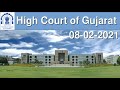 8th FEBRUARY 2021 - LIVE STREAMING OF CHIEF JUSTICE'S COURT [DIVISION BENCH], HIGH COURT OF GUJARAT