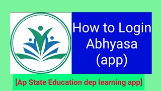 How to Login Abhyasa-Ap state education dept learning app screenshot 2