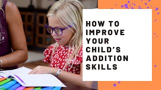 How to Improve Your Child’s Kindergarten Addition Skills (Fun Printable Workbooks)