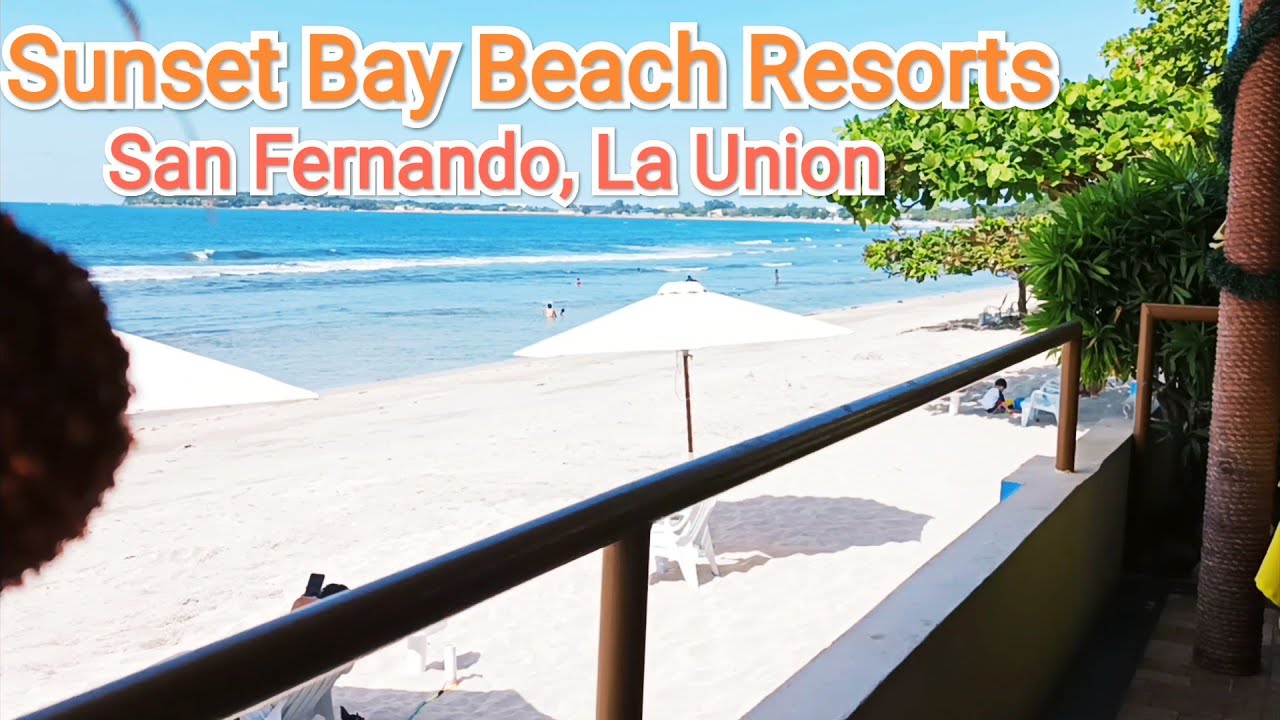 Sunset Bay Beach Resorts San Fernando, La Union YouTube