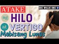 Atake ng Hilo at Vertigo: Mabisang Lunas – by Doc Willie Ong #1029