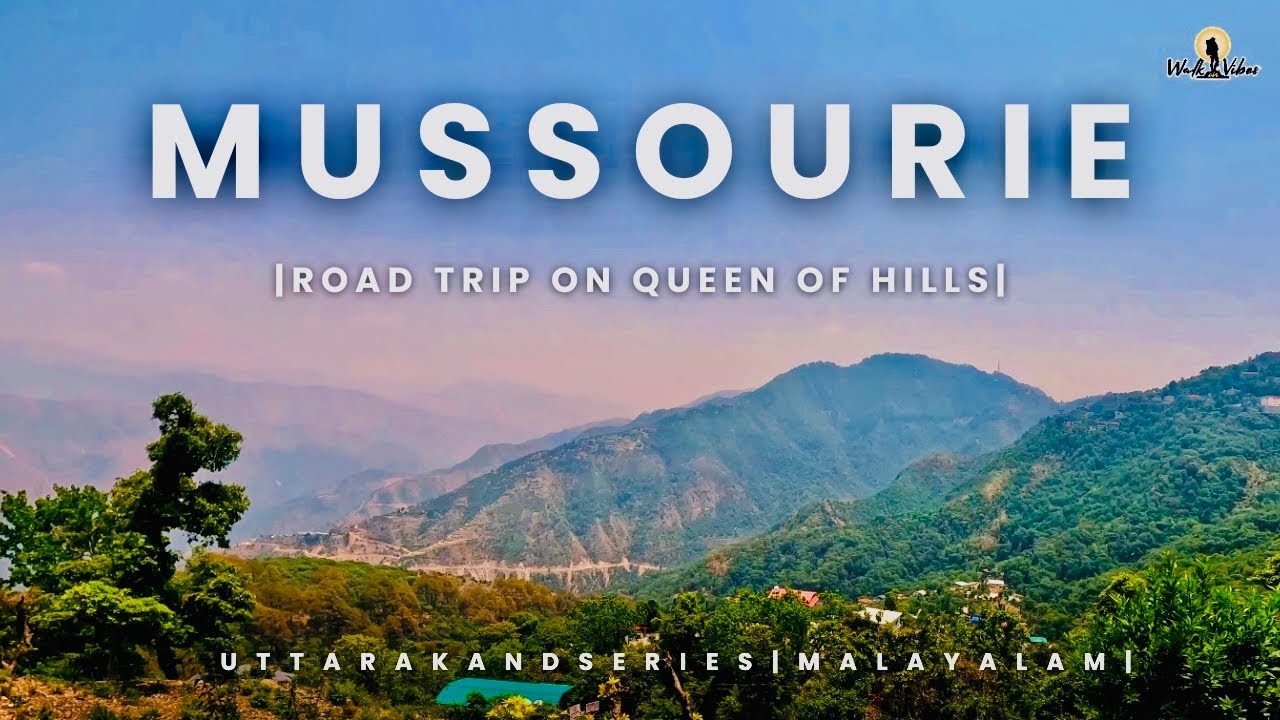 മസൂരിയിലേക്കുള്ള റോഡ് ട്രിപ്പ് | Mussoorie Road Trip & Hotel Reviews | Local dishes | Uttarakand |