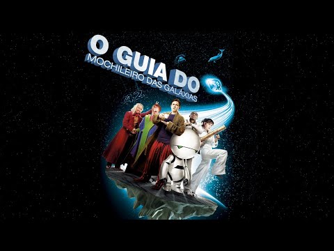 O Guia do Mochileiro das Galáxias (2005) | Trailer [Legendado]