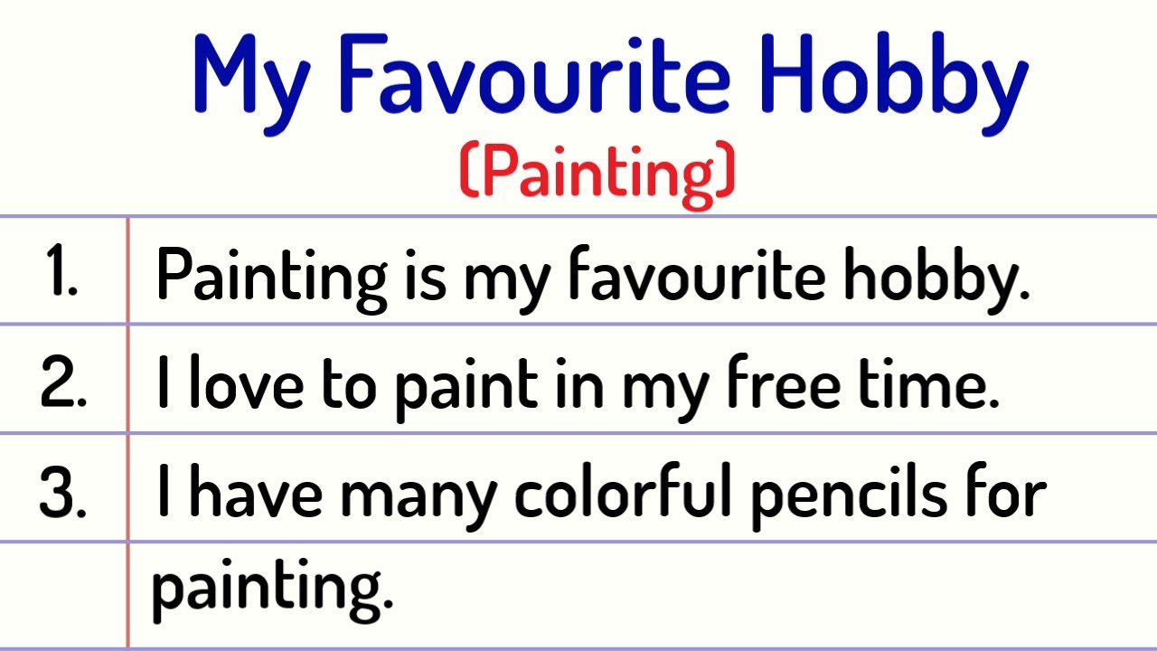 essay on my hobby painting for class 10