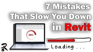 7 Mistakes That Slow You Down In Revit