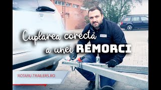 Cuplarea corectă a unei remorci - Rotaru Trailers