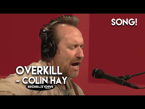 BOB&TOM TV: "Overkill" - Colin Hay