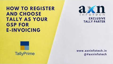 How to Register & Choose Tally as Your GSP for E invoicing