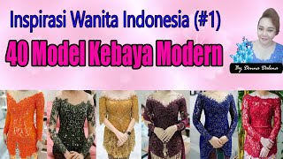 40 MODEL KEBAYA MODERN - Inspirasi Wanita Indonesia (#1) screenshot 4