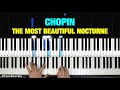 How to Play - The Most Beautiful Chopin Nocturne (Op. 15 No. 2)