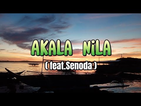 Akala Nila  featSenoda 