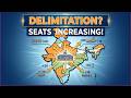 Delimitation Explained | Biggest UPSC Topic