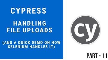 Cypress Automation Tutorial   File Upload Part 11