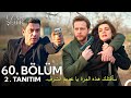 مسلسل المدينة البعيدة الحلقة 60 اعلان 2 مترجم للعربية   60  2 