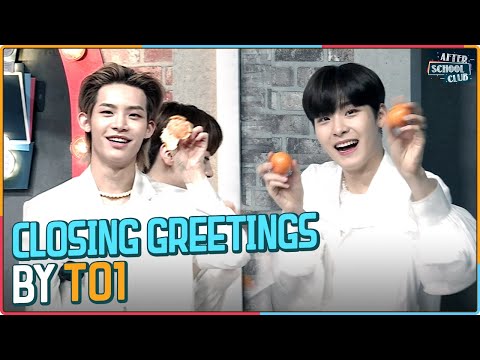 [After School Club] Closing greetings by TO1 (<strong>티오원의</strong> 클로징)