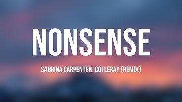 Thumbnail of Nonsense - Sabrina Carpenter, Coi Leray (Remix) /Lyric Video/ 🥂