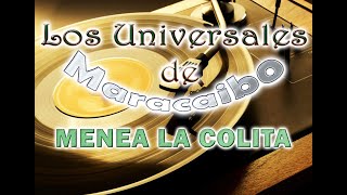 Menea La Colita Los Universales De Maracaibo