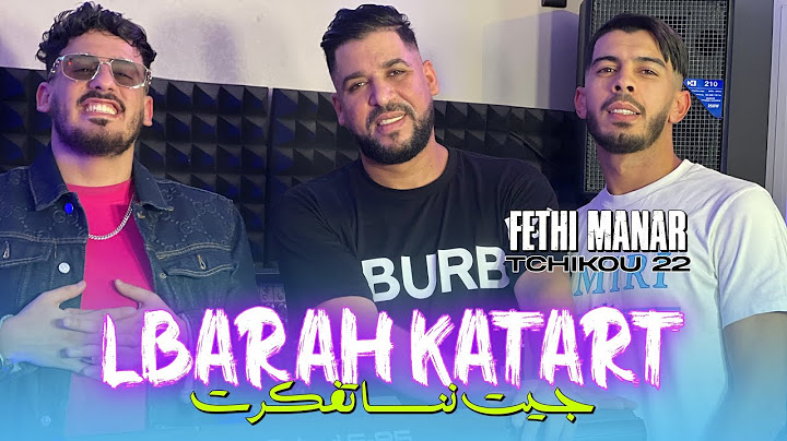 Fethi Manar 2024 Feat Tchikou22[LBarah Katart - جـيــت نـنـسا تفكـرت]Exclusive Music Video