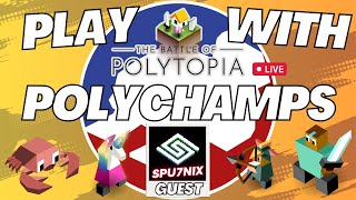 Play POLYTOPIA with Polychamps - GUEST: Spu7Nix