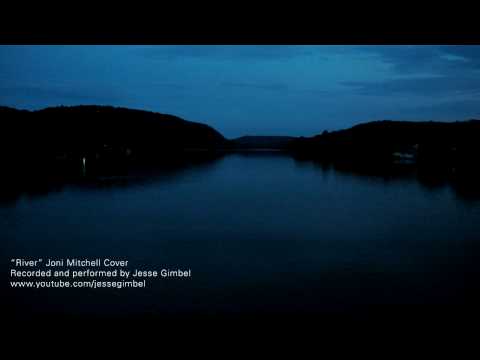 "River" Joni Mitchell Cover - Jesse Gimbel