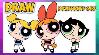 How To Draw The Powerpuff Girls 💖💙💚 Blossom, Bubbles & Buttercup