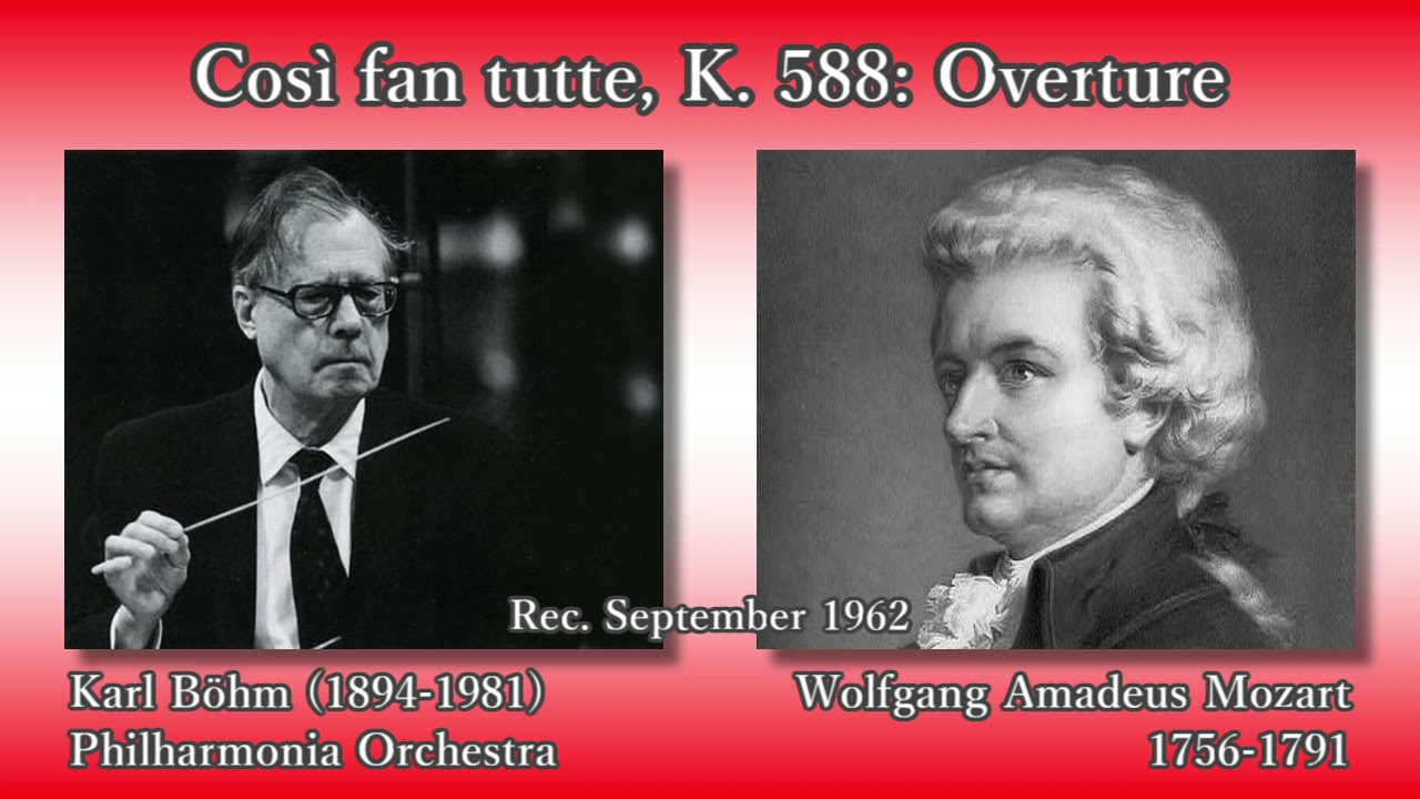Mozart: Così fan tutte Overture, Böhm & The Phil (1962)  モーツァルト「コジ・ファン・トゥッテ」序曲 ベーム