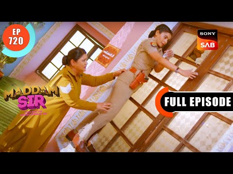 Operation Bank Robbery - Maddam Sir - Ep 720 - Full Episode 