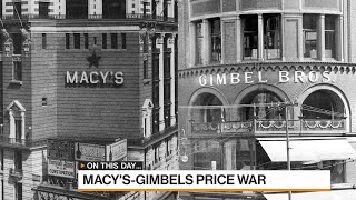Macy's - Gimbels Price War | On This Day