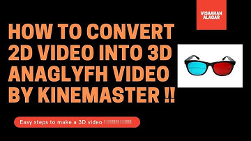 How to make a 3D Video | Anaglyph 3D | Convert 2D video into 3D video | | Subscribe| Visaahan Alagar