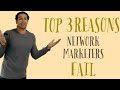 Network Marketing Training – Why People FAIL in NETWORK MARKETING | BEST Network Marketing Tips!