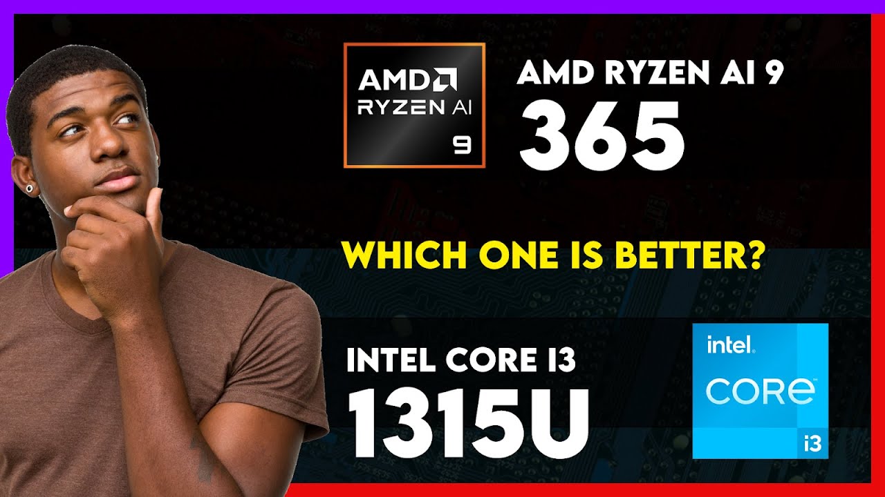 AMD Ryzen AI 9 365 vs Intel Core i3 1315U Comparison - YouTube