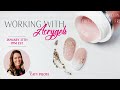 Working With Acrygels - Webinar Recording