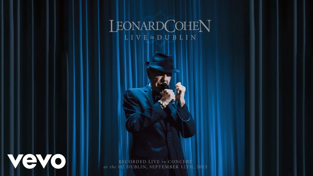 Leonard Cohen - The Future (Live in Dublin - Official Audio) - YouTube