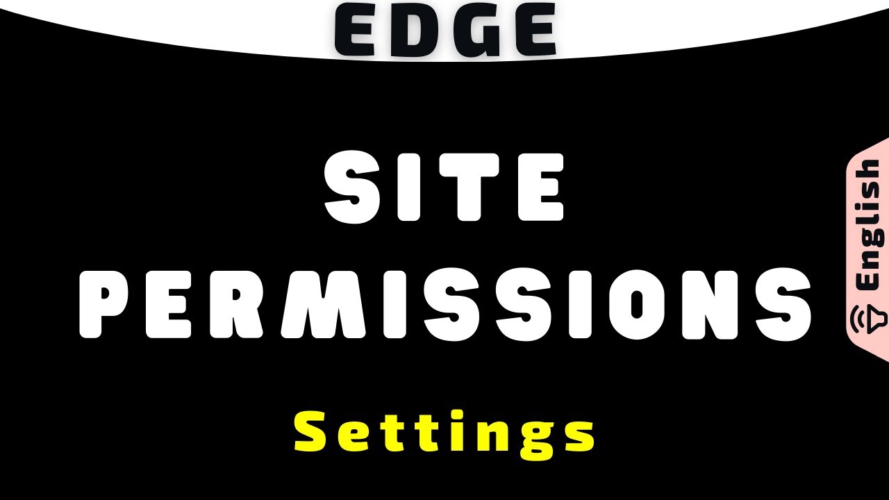 Microsoft Edge Site Permissions Settings   on Mobile and Computer